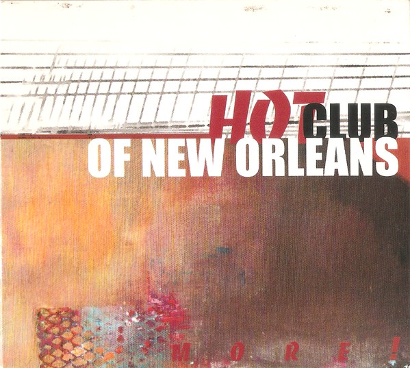 HOT CLUB OF NEW ORLEANS - More! cover 