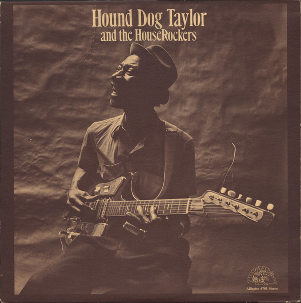 HOUND DOG TAYLOR - Hound Dog Taylor And The House Rockers cover 