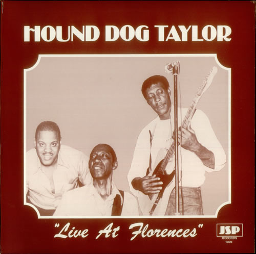 HOUND DOG TAYLOR - Live At Florences cover 