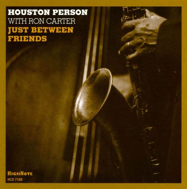 HOUSTON PERSON - Just Between Friends cover 