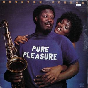 HOUSTON PERSON - Pure Pleasure cover 