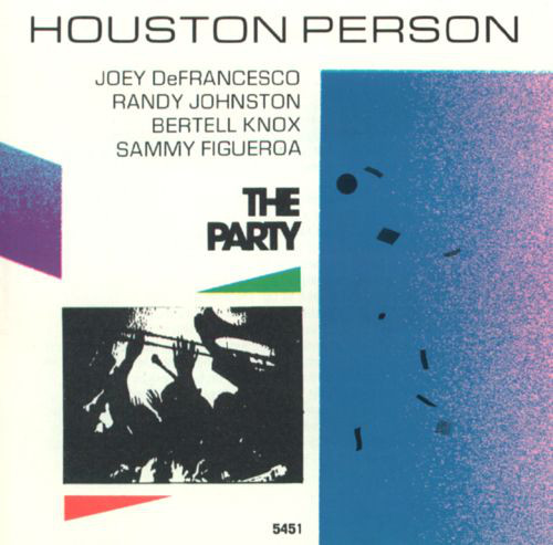 HOUSTON PERSON - The Party cover 