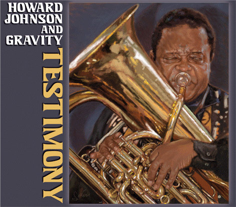 HOWARD JOHNSON - Howard Johnson and Gravity : Testimony cover 