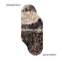 HOWARD RILEY - Howard Riley / Keith Tippett : Journal Four cover 