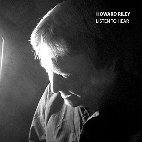 HOWARD RILEY - Listen to Hear cover 