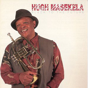 HUGH MASEKELA - Black To The Future cover 