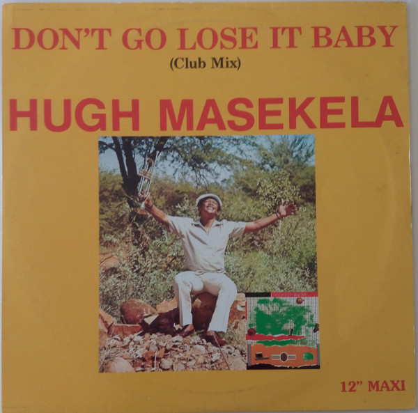 HUGH MASEKELA - Don't Go Lose It Baby cover 