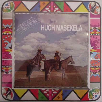 HUGH MASEKELA - Live In Lesotho cover 