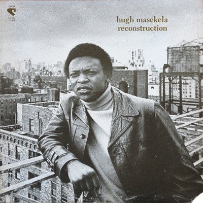 HUGH MASEKELA - Reconstruction cover 