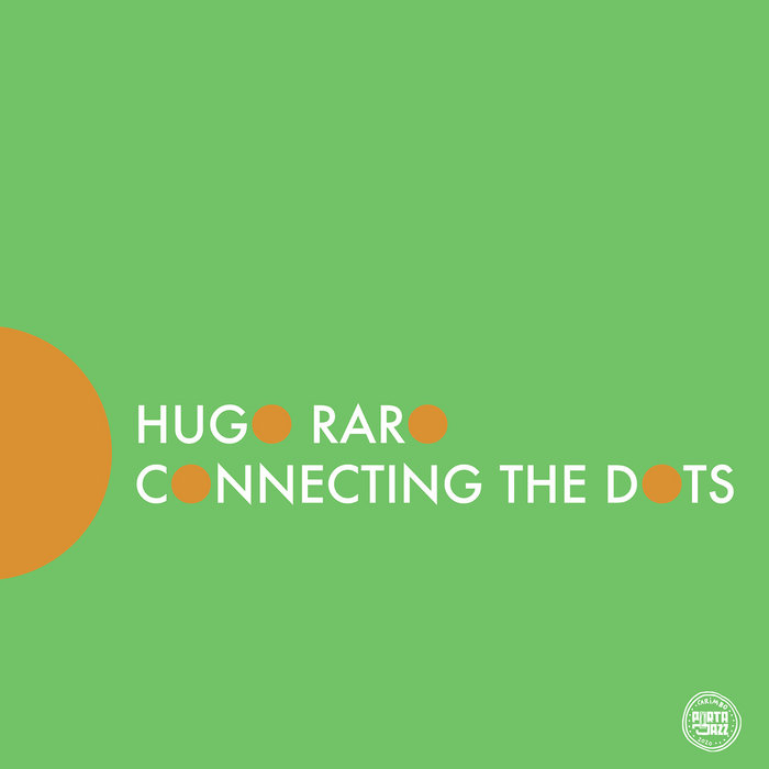 HUGO RARO - Connecting the Dots cover 