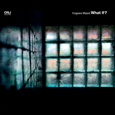 HUGUES MAYOT - What If? cover 