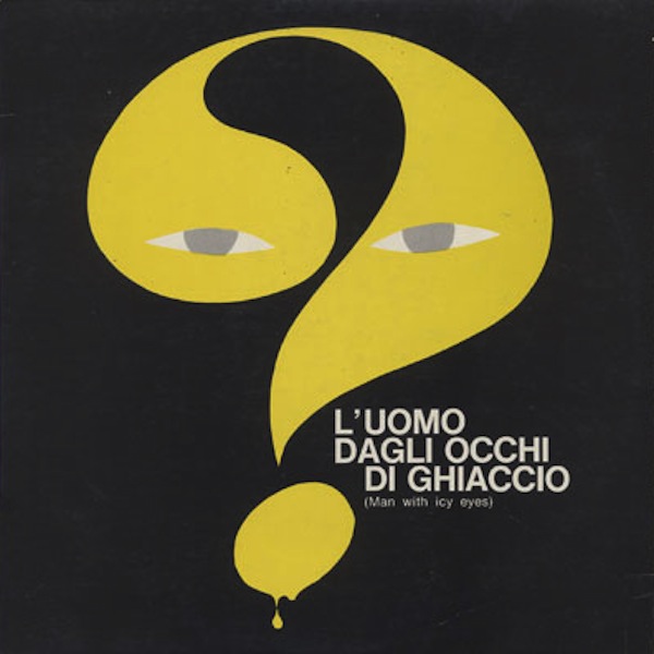 I MARC 4 - Peppino De Luca  E I Marc 4 – L'Uomo Dagli Occhi Di Ghiaccio (Man With Icy Eyes) cover 