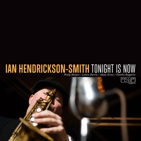 IAN HENDRICKSON-SMITH - Tonight Is Now cover 