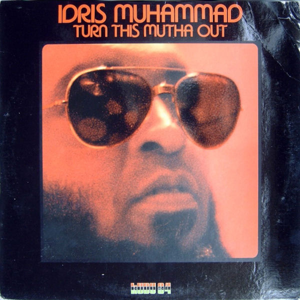 IDRIS MUHAMMAD - Turn This Mutha Out cover 