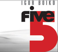 IGOR BOIKO - Igor Boiko 5 cover 