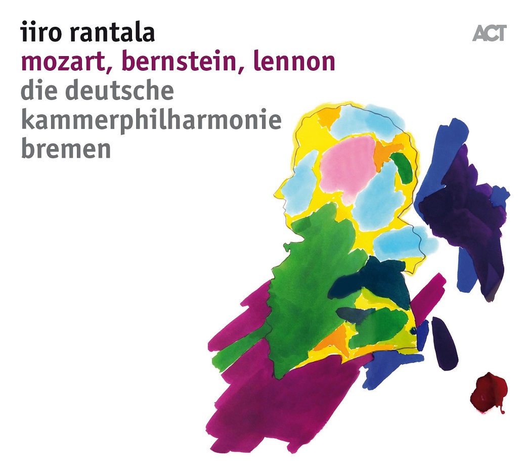 IIRO RANTALA - Mozart, Bernstein, Lennon cover 