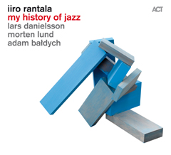 IIRO RANTALA - My History Of Jazz cover 