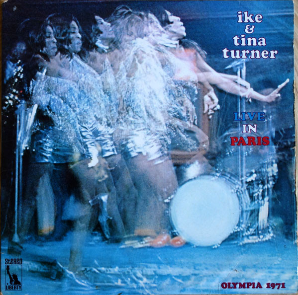 IKE AND TINA TURNER - Live In Paris - Olympia 1971 cover 