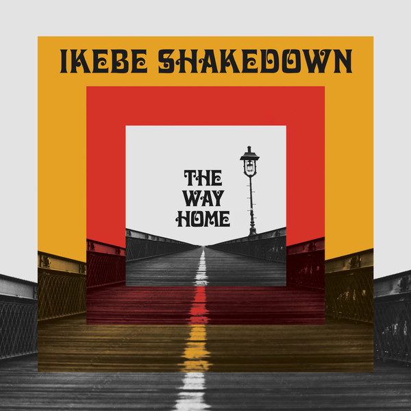 IKEBE SHAKEDOWN - The Way Home cover 
