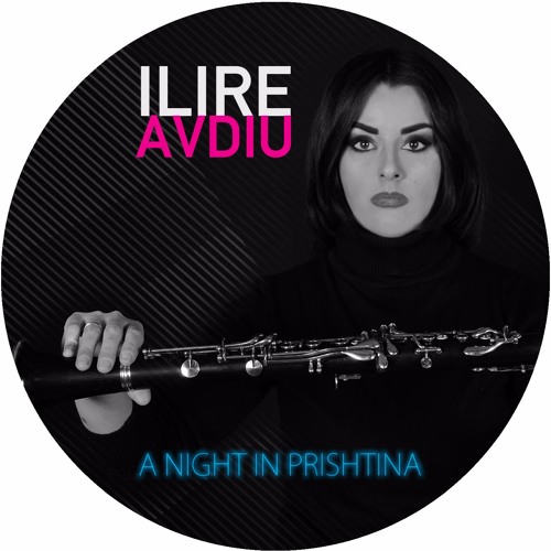 ILIRE AVDIU - A Night in Prishtina cover 