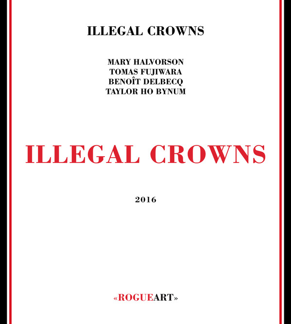 ILLEGAL CROWNS - Illegal Crowns cover 