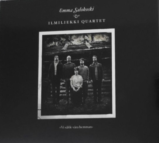 ILMILIEKKI QUARTET - Emma Salokoski & Ilmiliekki Quartet ‎: Vi Sålde Våra Hemman cover 