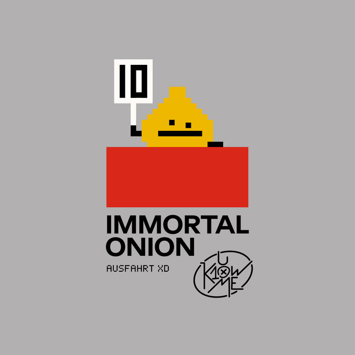 IMMORTAL ONION - Ausfahrt XD cover 