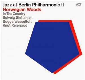 IN THE COUNTRY - Jazz at Berlin Philharmonic II: Norwegian Woods cover 