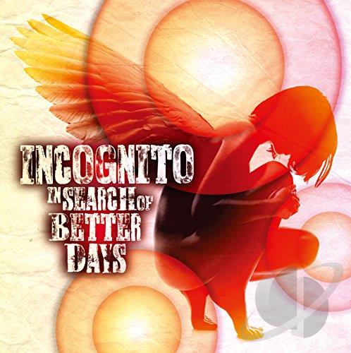 INCOGNITO - In Search of Better Days cover 