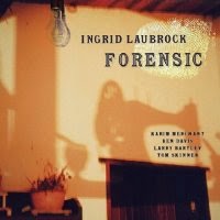 INGRID LAUBROCK - Forensic cover 