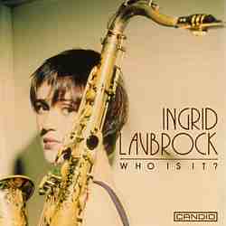 INGRID LAUBROCK - Who Is It? cover 