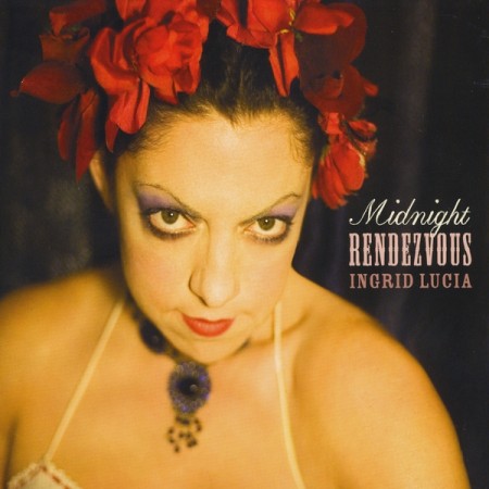 INGRID LUCIA - Midnight Rendezvous cover 