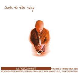 IRENEUSZ (IREK) WOJTCZAK - Look to the sky cover 