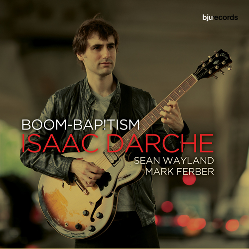 ISAAC DARCHE - Boom Bap!tism cover 