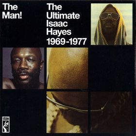 ISAAC HAYES - The Man! The Ultimate Isaac Hayes 1969-1977 cover 
