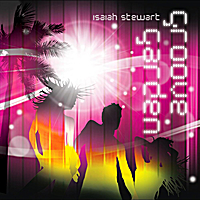 ISAIAH STEWART - Groove Garden cover 