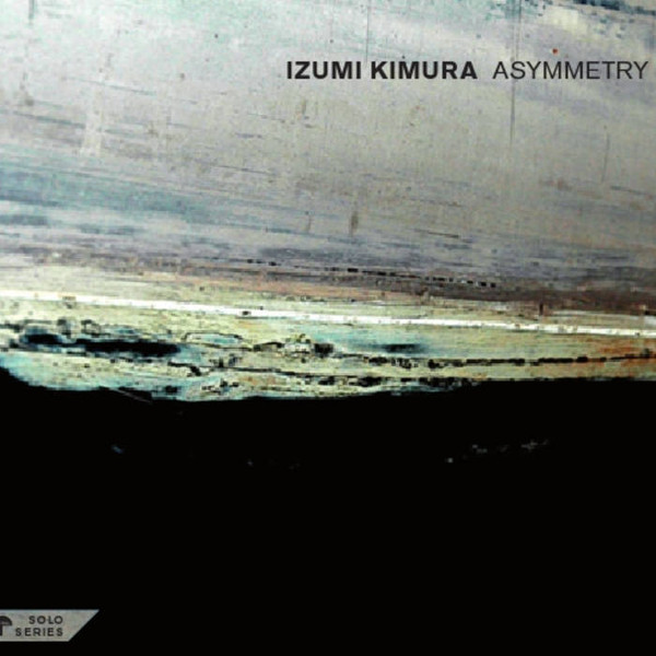 IZUMI KIMURA - Asymmetry / Piano Music From Japan And Ireland cover 