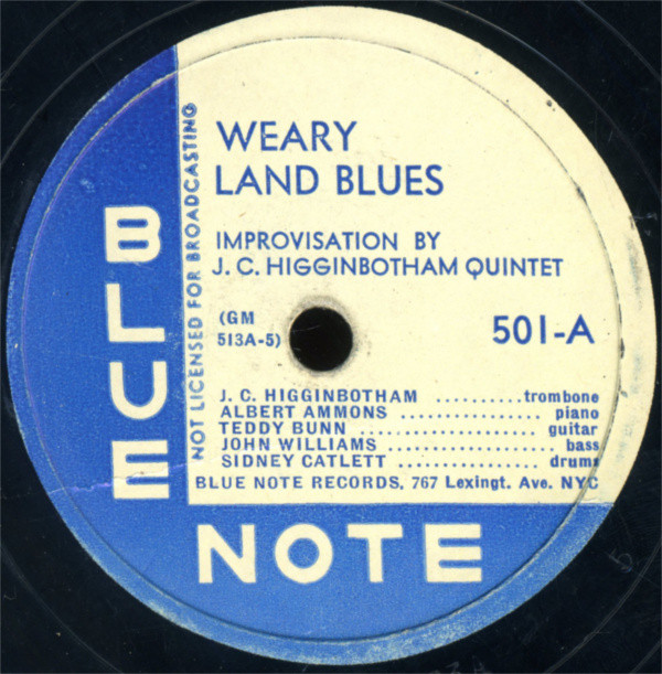 J C HIGGINBOTHAM - J.C. Higginbotham Quintet / Frank Newton Quintet ‎: Weary Land Blues / Daybreak Blues cover 