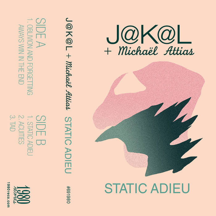 J@K@L / JAKAL (FREDRICK LONBERG-HOLM - JULIAN KIRSHNER - KEEFE JACKSON) - J@K@L + Michaël Attias : Static Adieu cover 