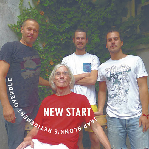 JAAP BLONK - Jaap Blonk's Retirement Overdue : New Start cover 