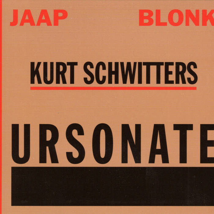 JAAP BLONK - Kurt Schwitters' Ursonate cover 