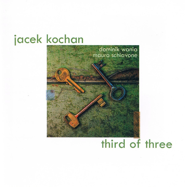 JACEK KOCHAN - Third Of Three cover 