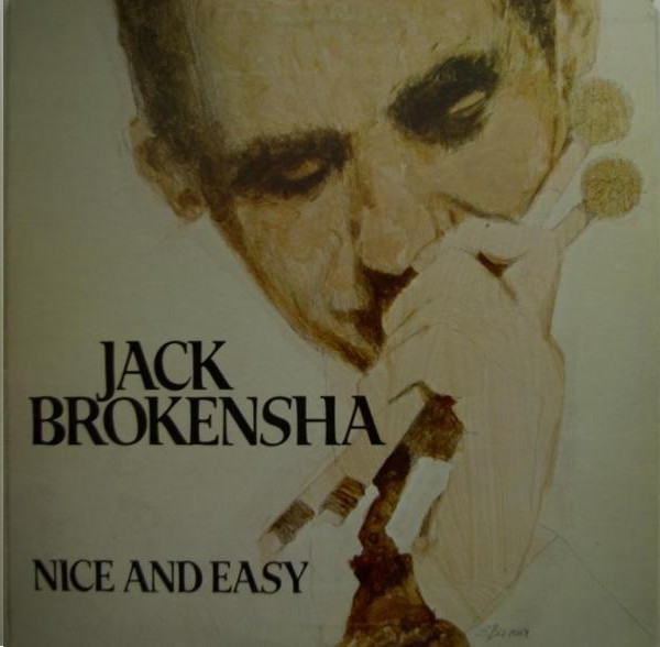JACK BROKENSHA - Nice And Easy cover 