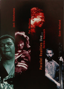 JACK DEJOHNETTE - DeJohnette, Metheny, Holland, Hancock : Parallel Realities Live... cover 