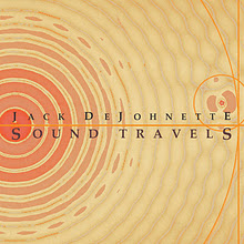 JACK DEJOHNETTE - Sound Travels cover 