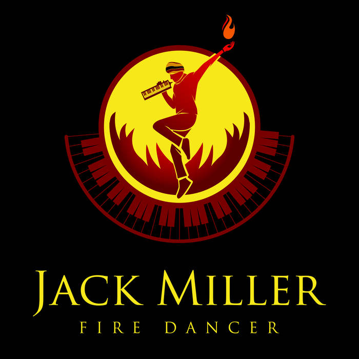 JACK MILLER - Fire Dancer cover 