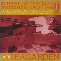 JACK TEAGARDEN - Master of the Jazz Trombone: 1928-1940 cover 