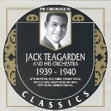 JACK TEAGARDEN - The Chronological Classics: Jack Teagarden and His Orchestra 1939-1940 cover 