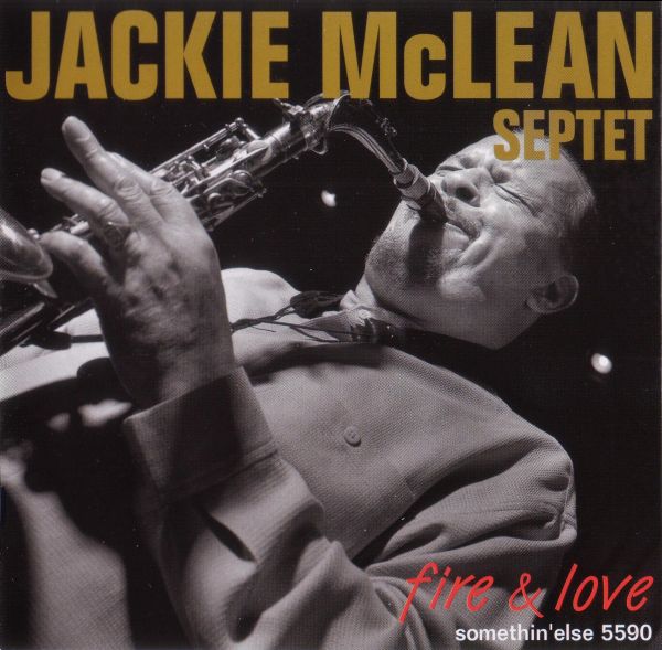 JACKIE MCLEAN - Fire & Love cover 