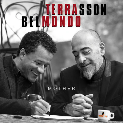 JACKY TERRASSON - Jacky Terrasson & Stephane Belmondo : Mother cover 